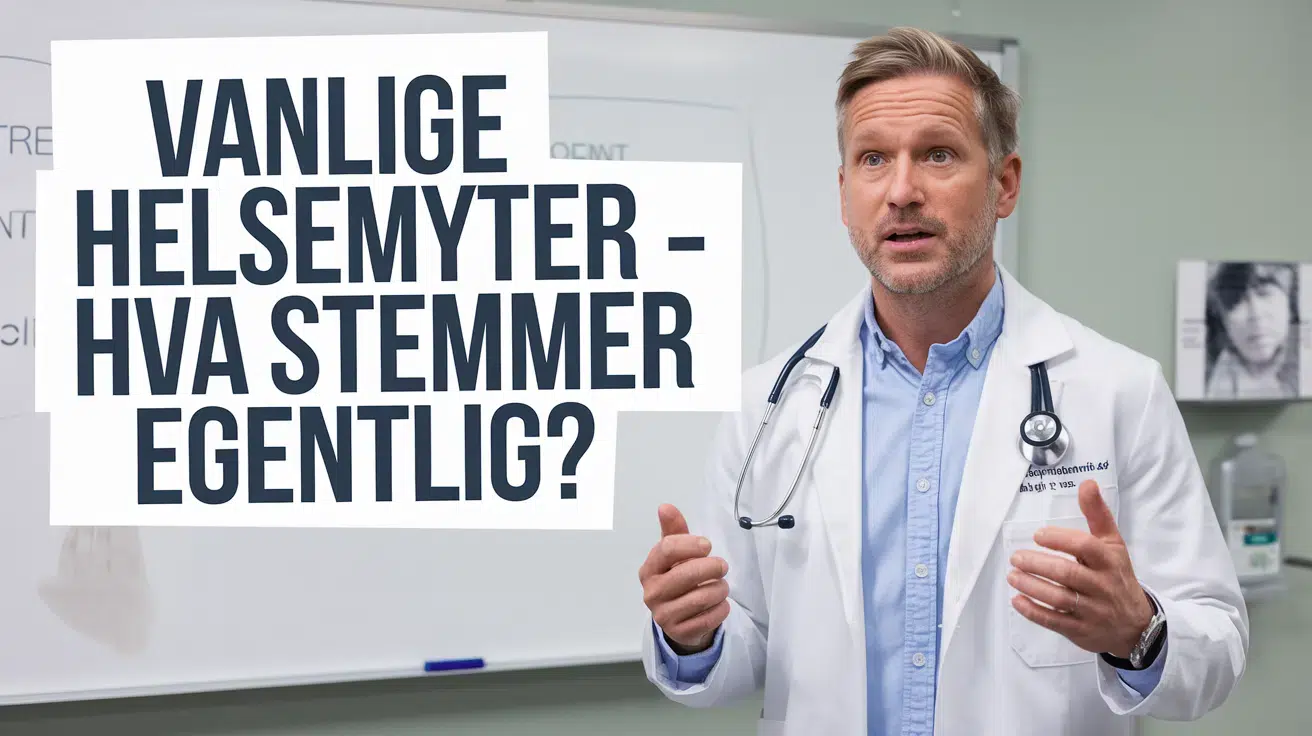 Vanlige helsemyter – hva stemmer egentlig? – illustration